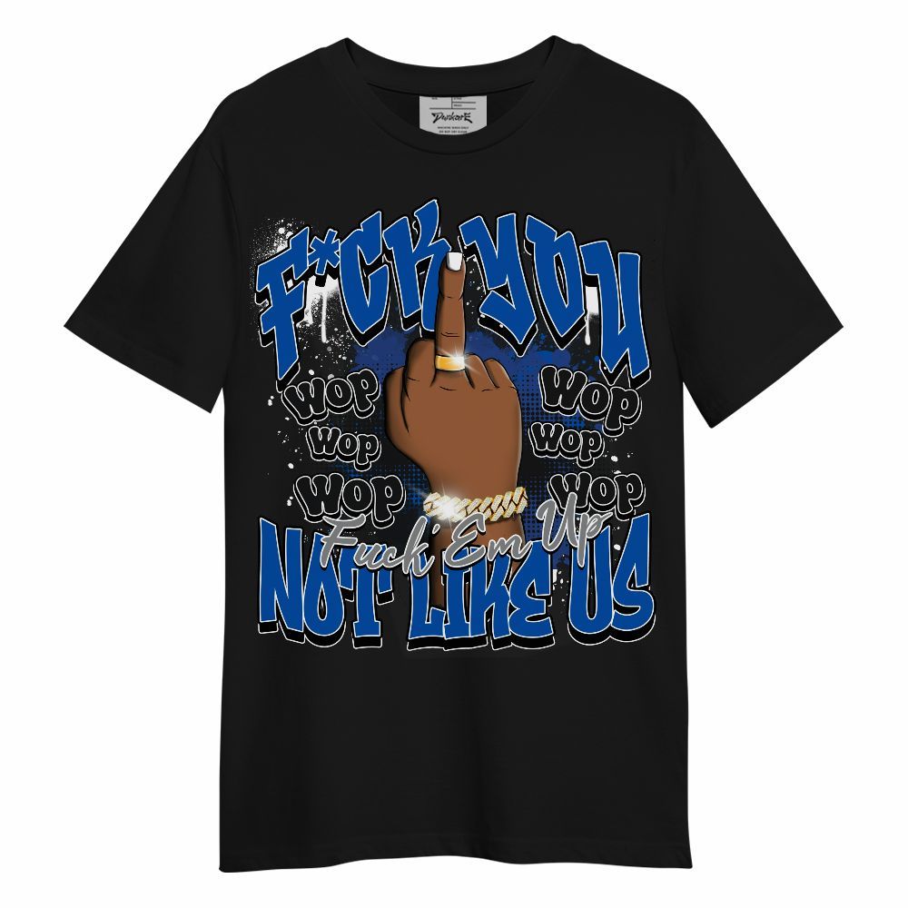 Shirt To Match Racer Blue 5s - Dont Like Us Retro Unisex Shirt