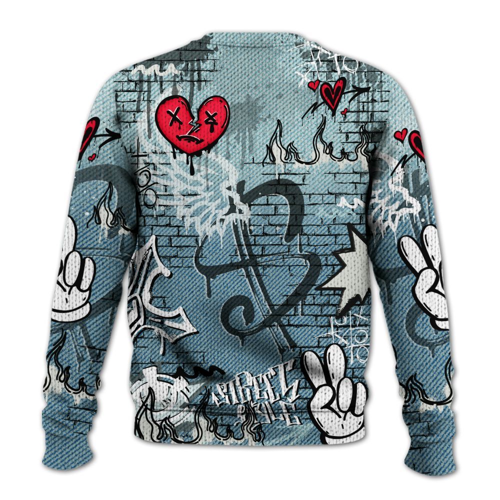 Sweater To Match Denim Worn Blue 2025 4s - Been Dif2erent Drip Graffiti Graphic