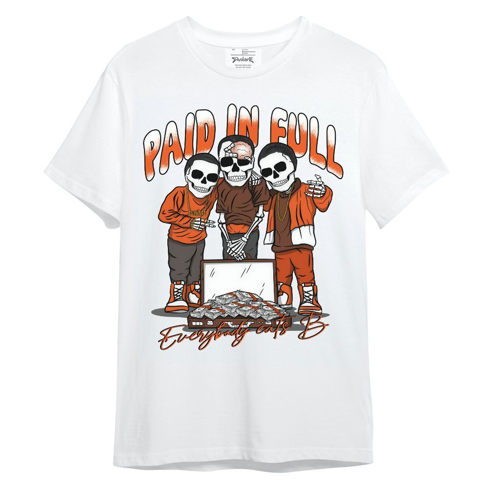 Shirt To Match High OG Starfish 1s - Everybody Paid In Full Unisex Shirt