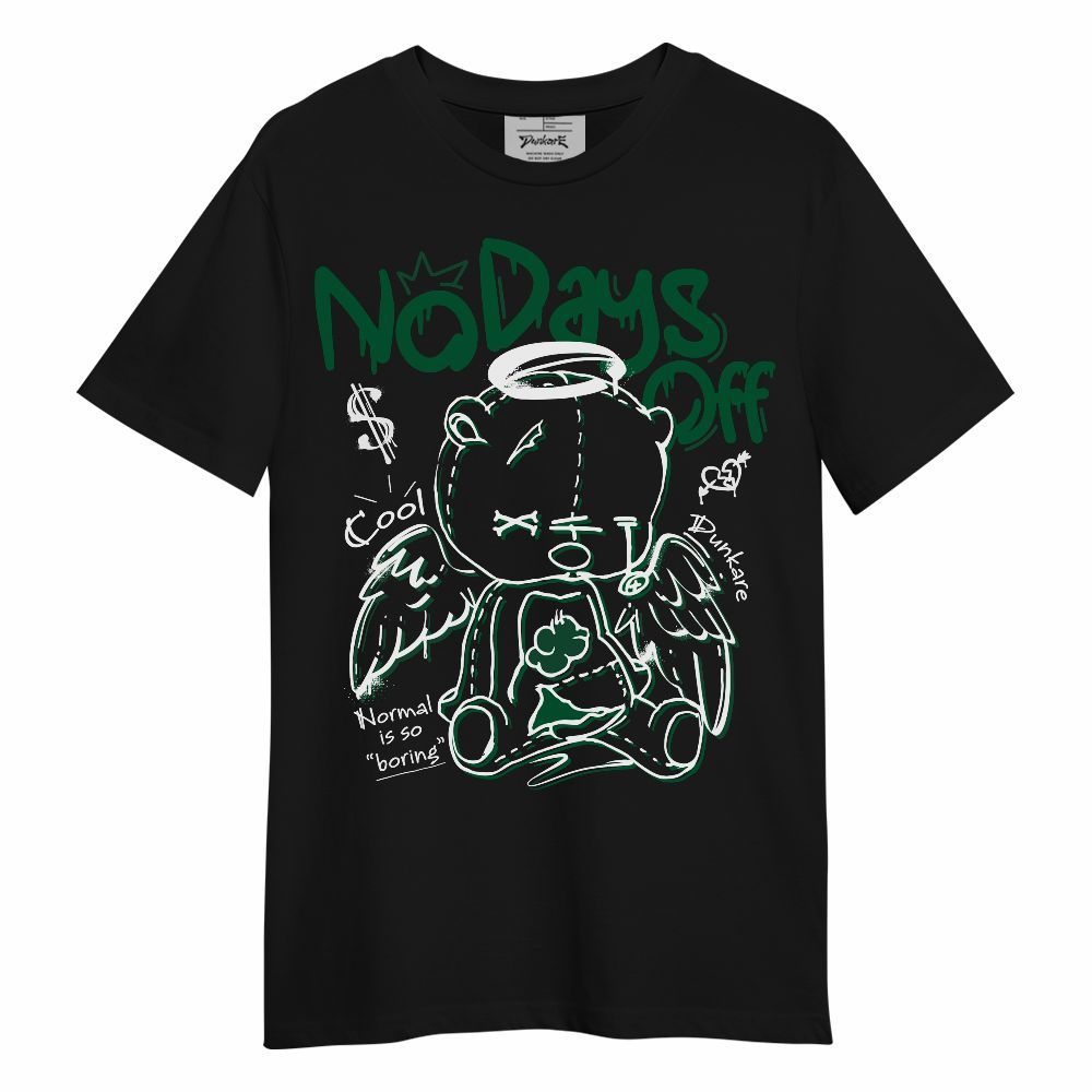 Shirt To Match High Gorge Green 1s - No Days Off Unisex Shirt