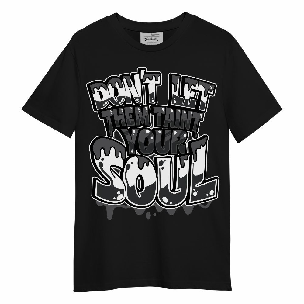 Shirt To Match White Thunder 4s - Never Taint Your Soul Shirt Unisex Oufit Unisex Shirt