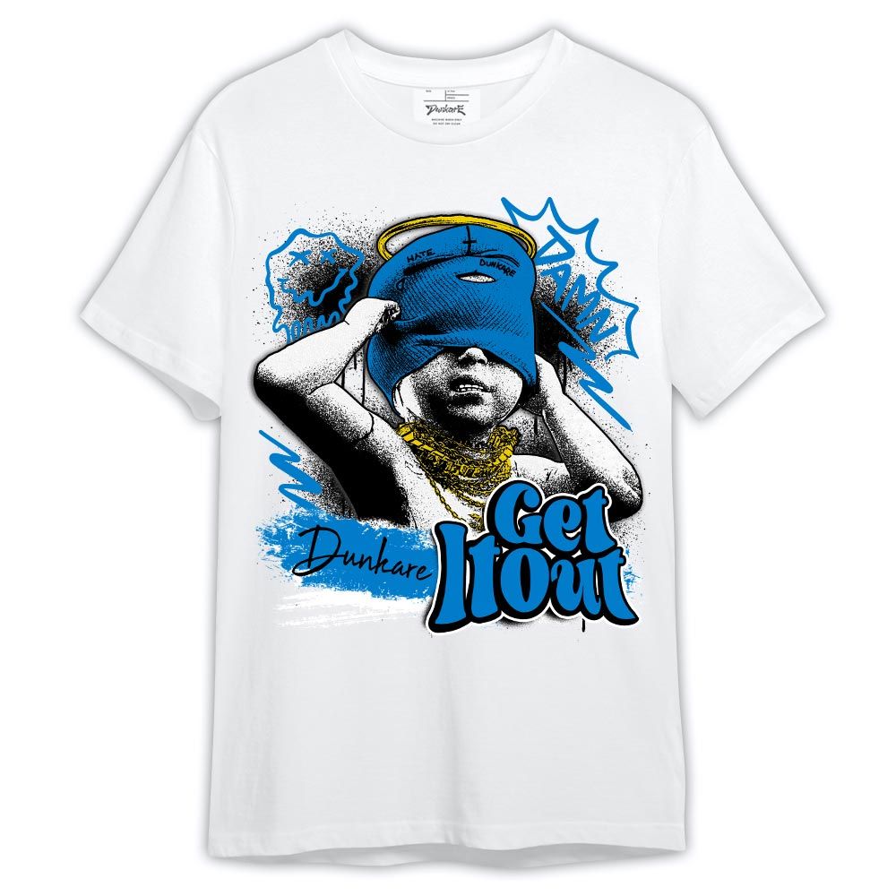 Shirt To Match Shirt Streetwear Get It Out, Military Blue 4s T-- To Match Sneaker Military Blue 4s Graphic Tee NCT