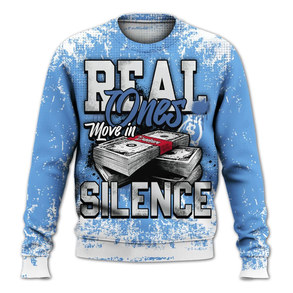 Sweatshirt To Match University Blue 6s - Move In Silence Money Street Retro All Over Print