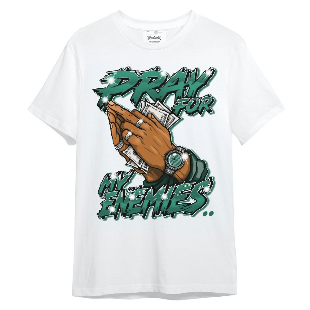 Shirt To Match Oxidized Green 4s - Prayed For Enemies Graphic Unisex Shirt