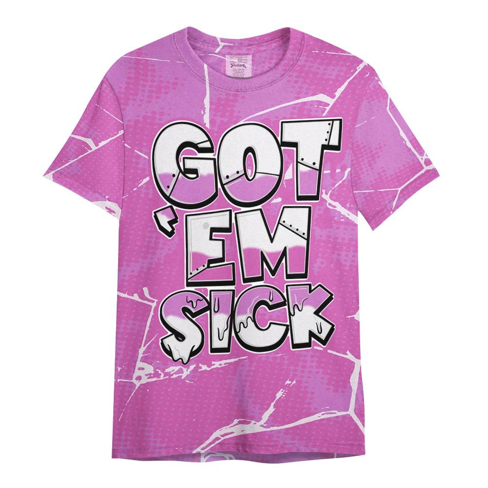 Shirt To Match Hyper Violet 4s - Gotten 'Em Sick Crack Shirt Unisex