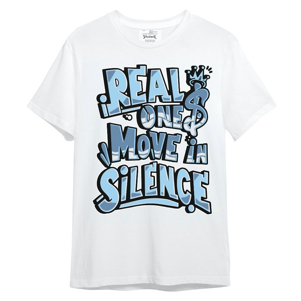 Shirt To Match Legend Blue 11s - Ones Move In Silence Graphic Unisex Shirt