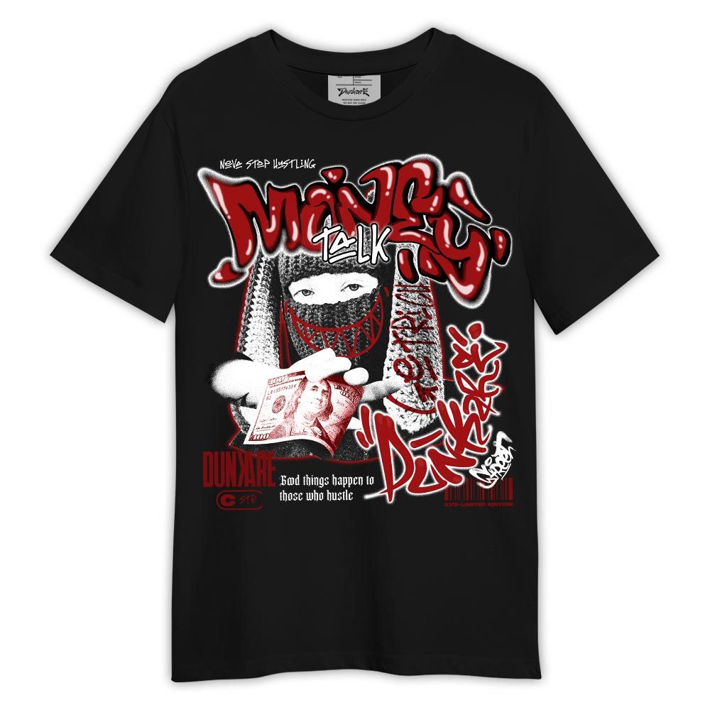 Shirt To Match Red Taxi 12s - Money Talk Rap Shirt Outfit Red Taxi 12s