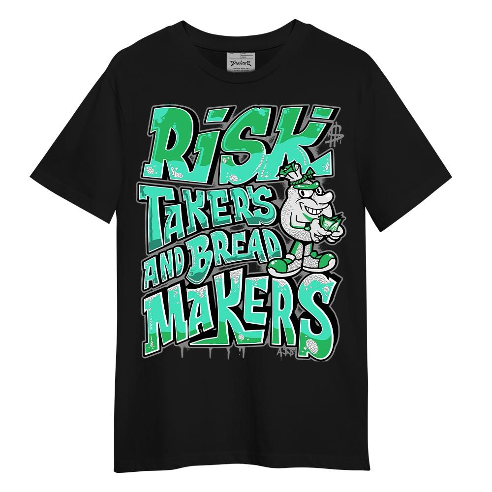 Shirt To Match Black Green Glow 3s T-- Making Our Breading Graphic T-Shirt Unisex