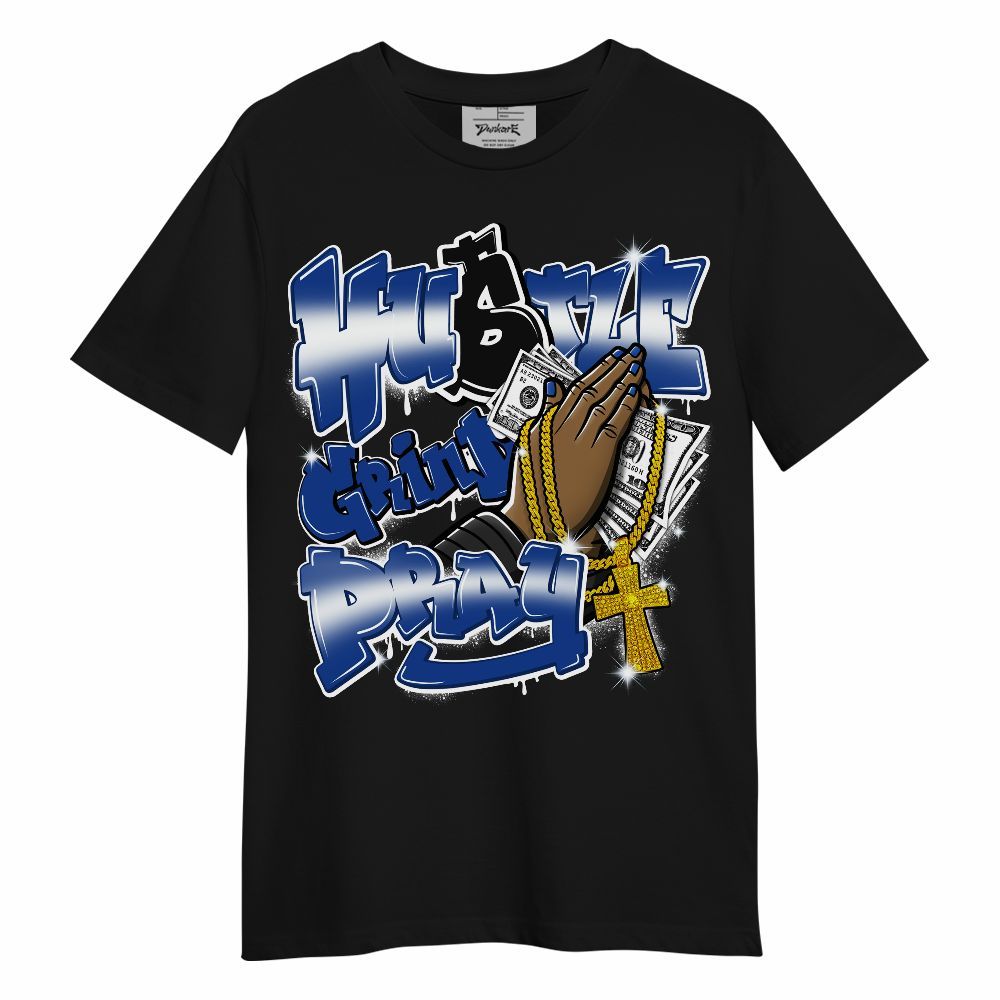 Shirt To Match Air Foamposite One Royal - Hustle, Money Pray Streetwear Unisex Shirt