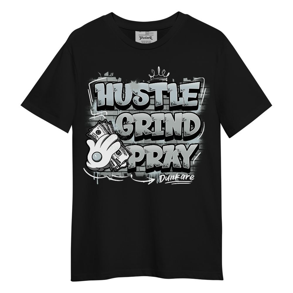 Shirt To Match Black Wolf Grey 12s - Graphic Hustle Grind Pray Unisex Shirt