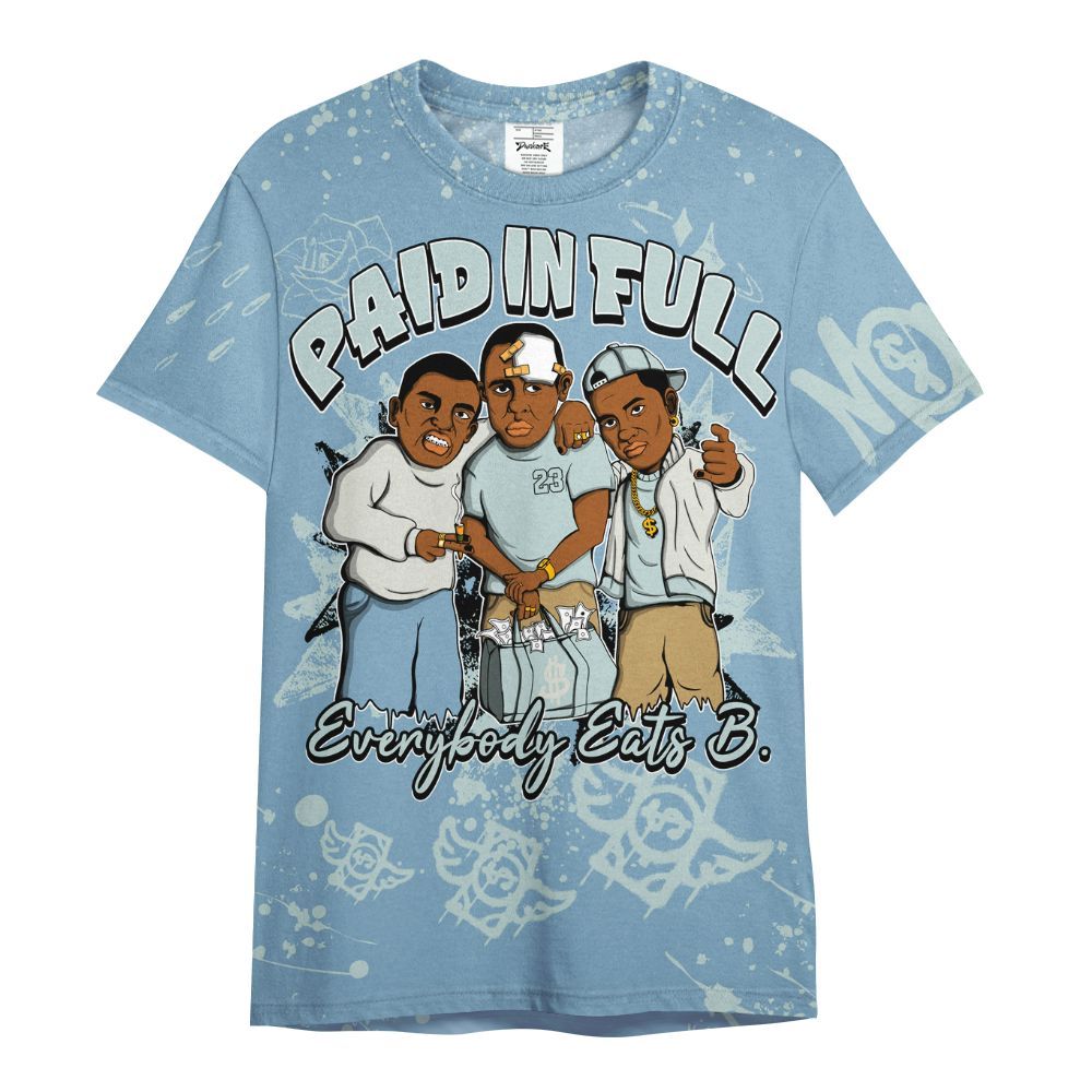 Shirt To Match Denim Worn Blue 2025 4s - Everybody Paid In Full Crayon All Over Print