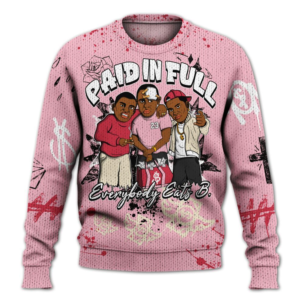 Sweater To Match Low OG Tropical Pink 1s - Everybody Paid In Full Crayon Graphic