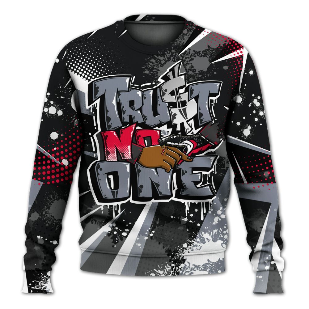 Sweatshirt To Match Mid Black Metallic 1s - Poly Trust No One Dripping All Over Print