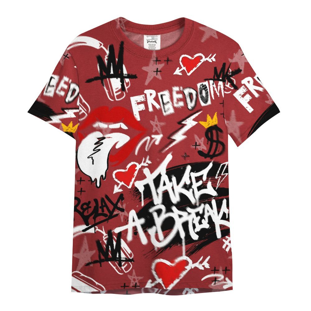 Shirt To Match Alternate Flu Game 12s - Take Break Freedom Graffiti Streetwear All Over Print