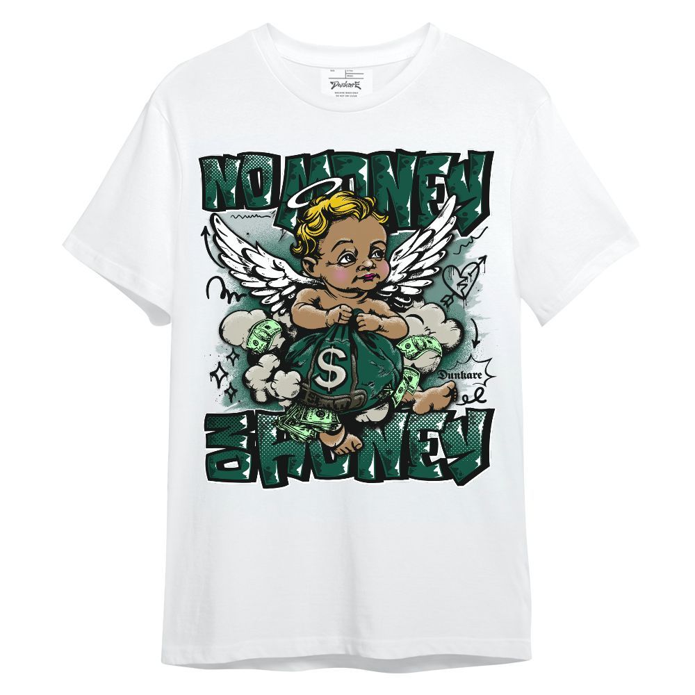 Shirt To Match Oxidized Green 4s - Baby Angel No Money, No Honey Unisex Shirt