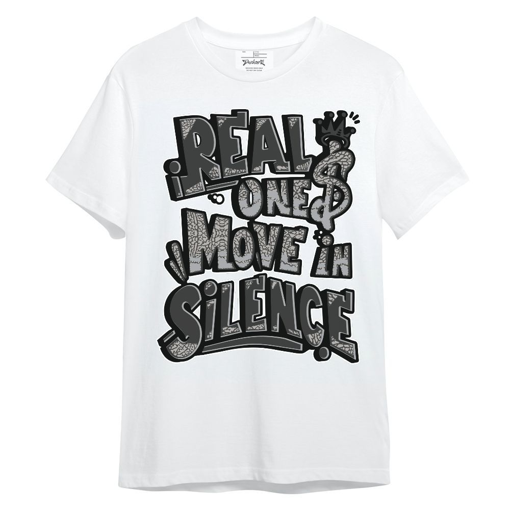 Shirt To Match Black Cement 3s - Ones Move In Silence Graphic Unisex Shirt