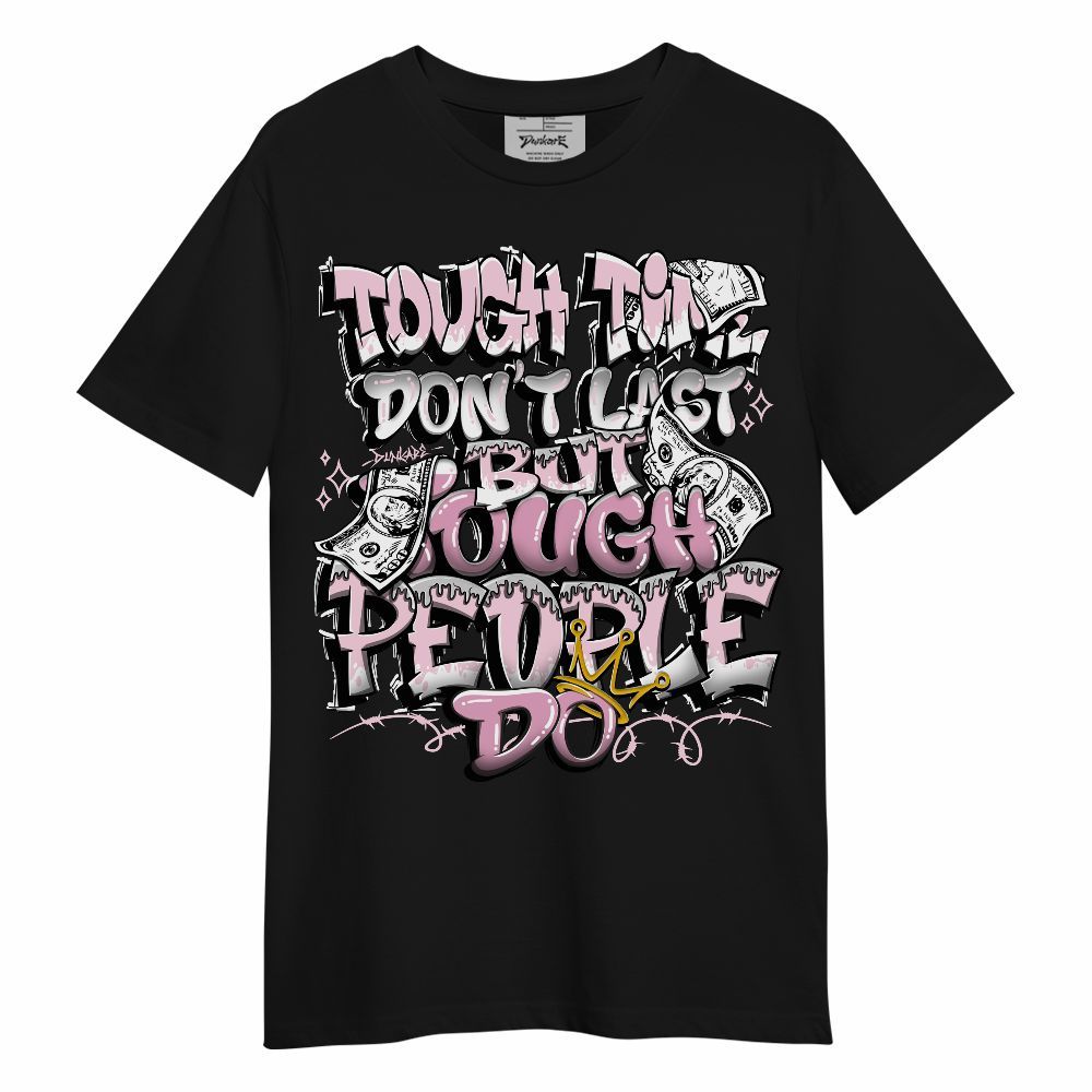 Shirt To Match Orchid 4s - Tough Times Unisex Shirt