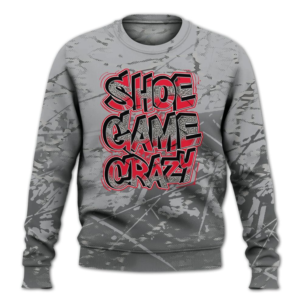 Sweatshirt To Match Black Cement 3s - Shoe Game Crazy Graphic All Over Print