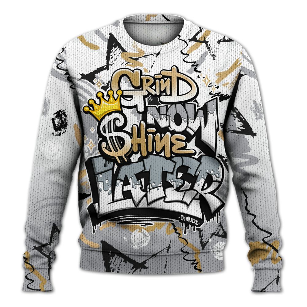 Sweater To Match Retro High OG Cool Grey 1s - Grind Shine Later Drip Graphic