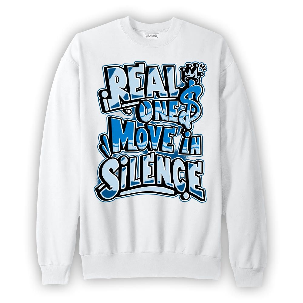 Sweatshirt To match Industrial Blue 4s Sweatshirt - Ones Move In Silence Graphic Graphic