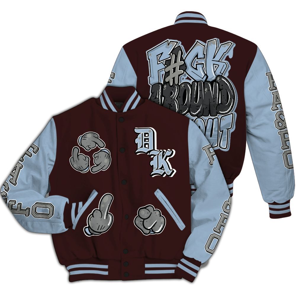 Varsity Jacket To Match Burgundy 5s - F Around Find Out Graphic All Over Print