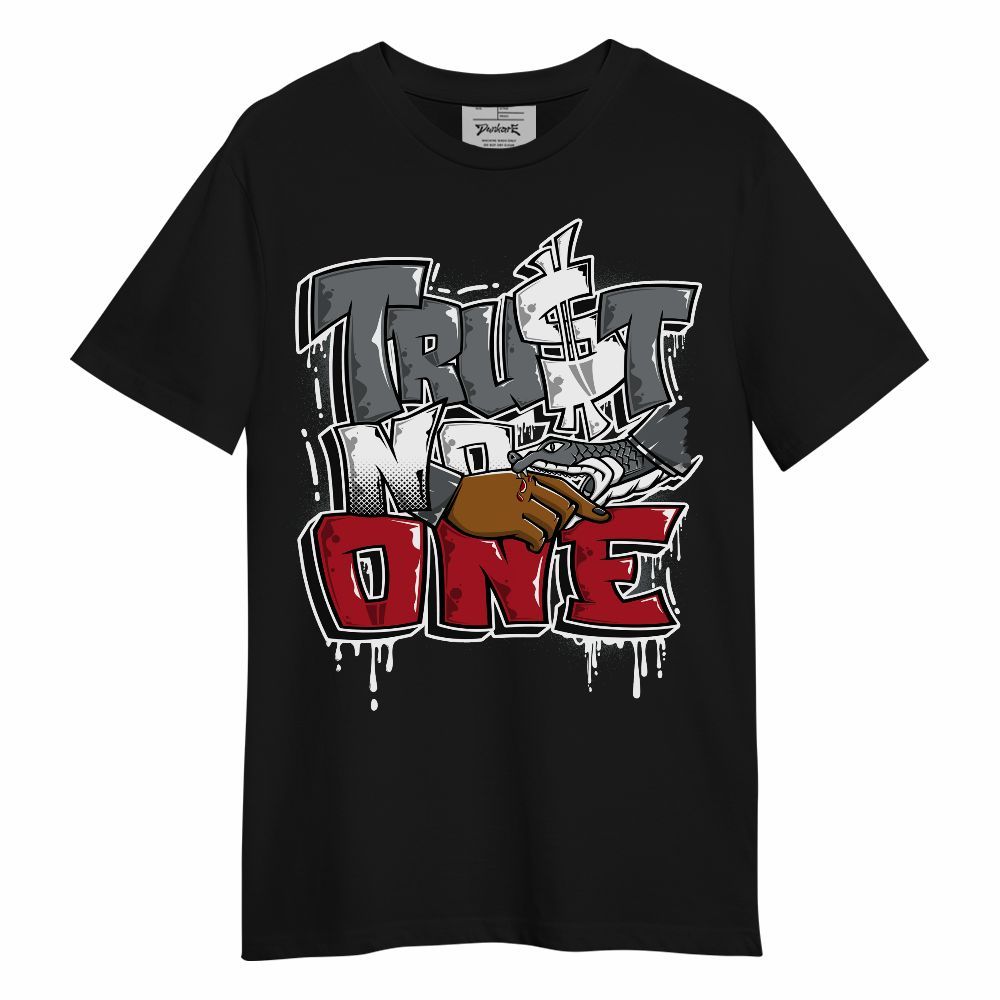Shirt To Match Retro Fire Red 9s - Trust No One Drip Unisex Shirt