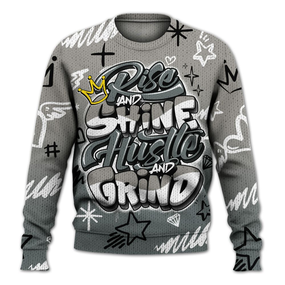Knitted Sweater To Match Cool Grey 9s - Rise Shine Hustle Grind