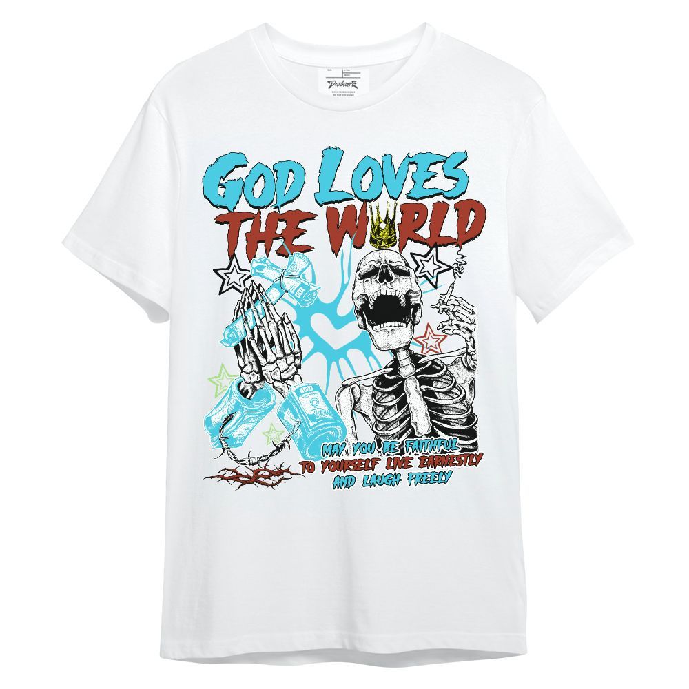 Shirt To Match SB Dunk Di'Orr Greenwood - God Loves The World Unisex Shirt