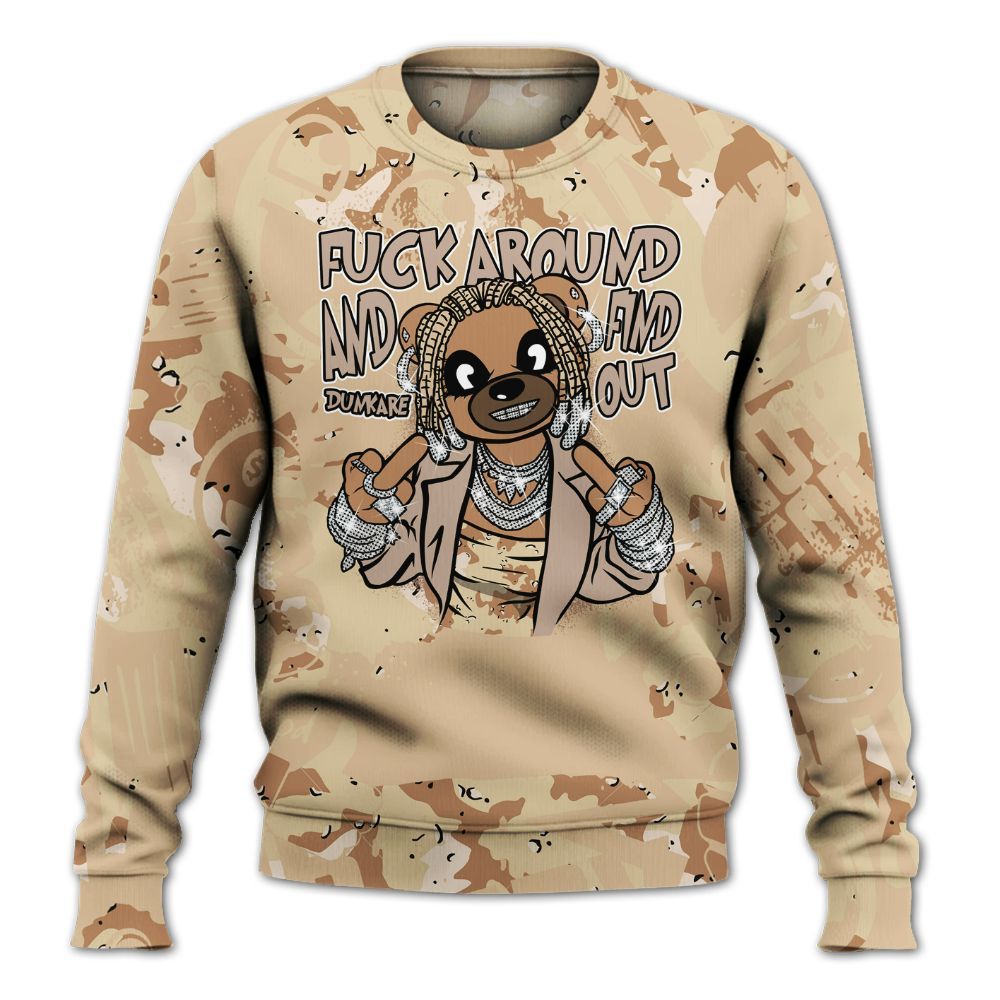 Sweatshirt To Match Desert Camo 3s - F#ck Around Bear Bear Monogram Graffiti All Over Print