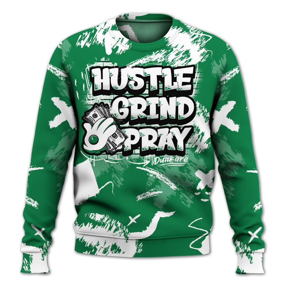 Sweatshirt To Match Pine Green 13s - Hustle Grind Pray Retro All Over Print