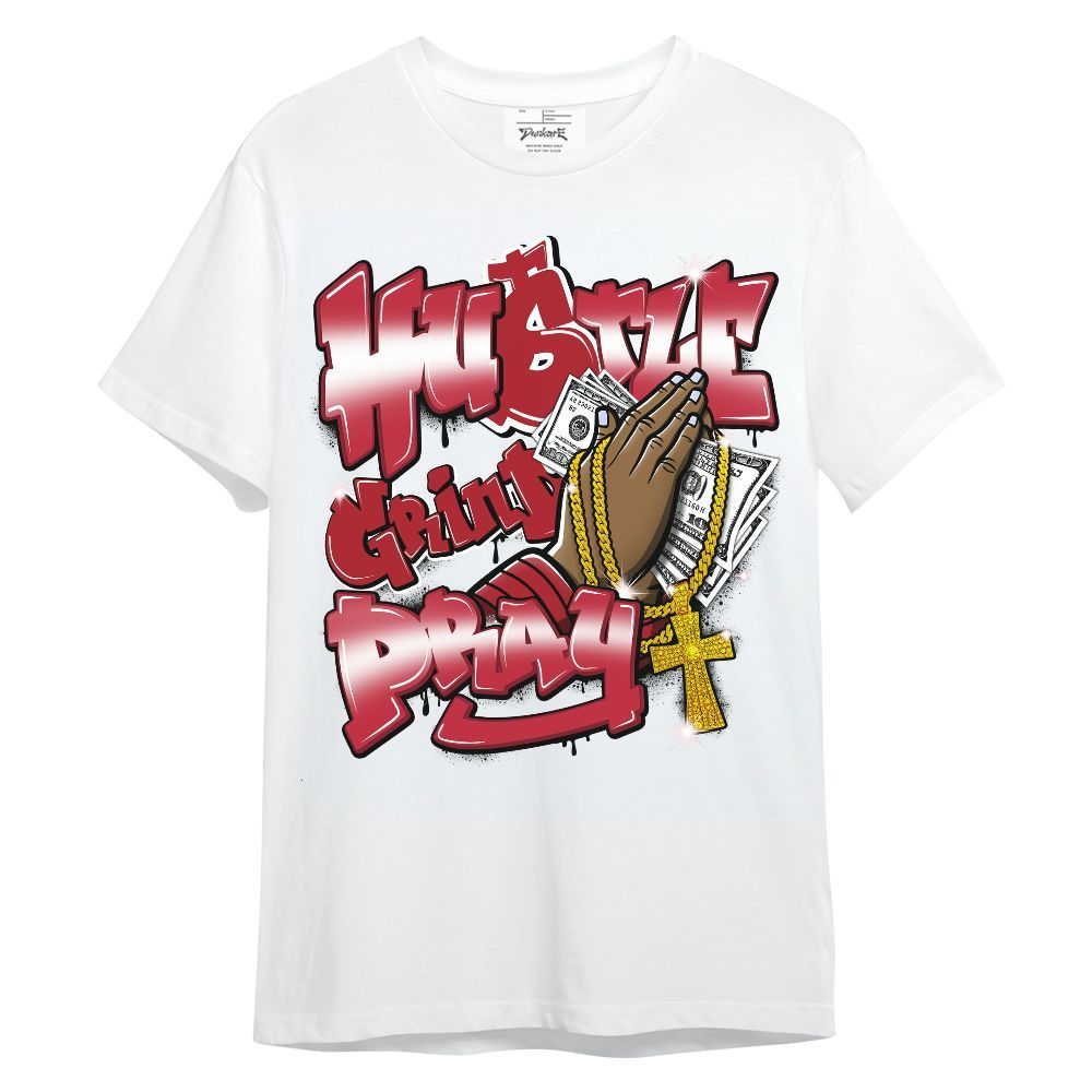 Shirt To Match Toro Bravo 6s - Hustle, Money Pray Streetwear Unisex Shirt