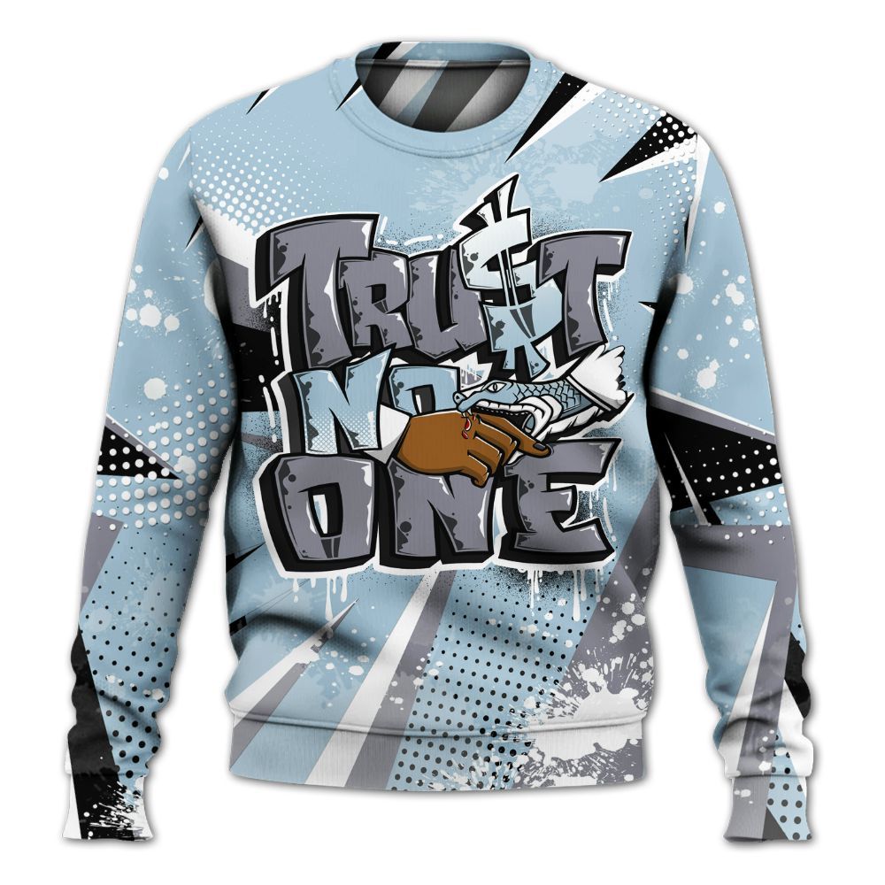 Sweatshirt To Match Chambray 7s - Poly Trust No One Dripping All Over Print