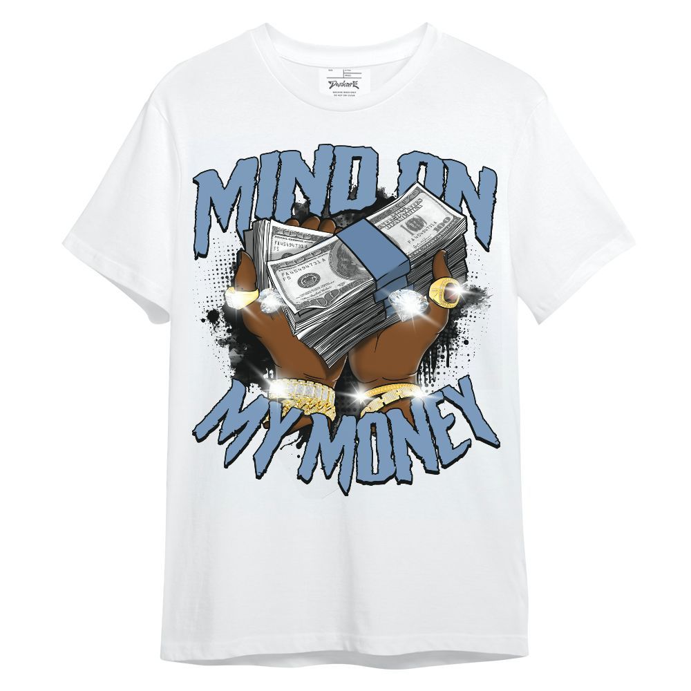 Shirt To Match University Blue 4s - Mind On My Money Graphic Unisex Shirt