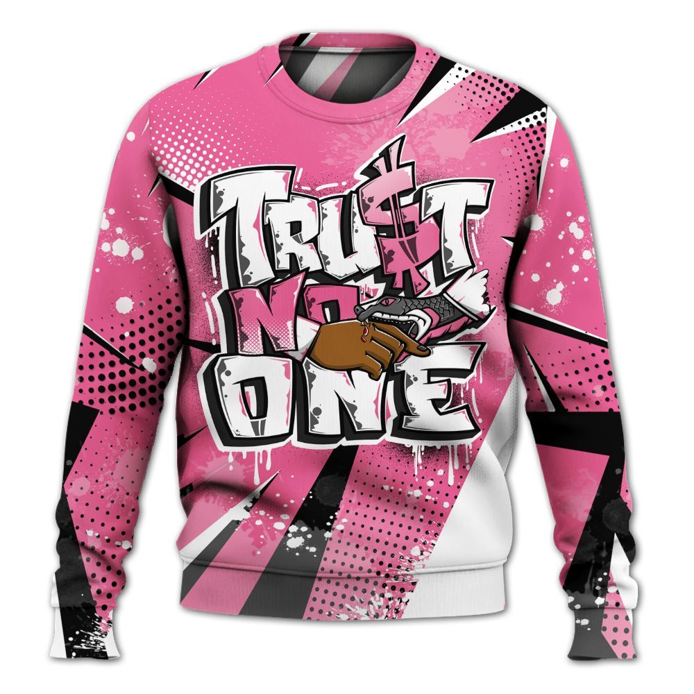 Sweatshirt To Match Air Max SNDR Hyper Pink - Poly Trust No One Dripping All Over Print