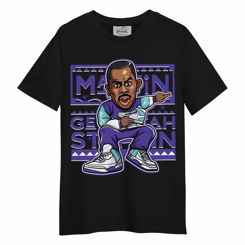 Shirt To Match Low Hornets 1s - Get Tag Sneakers Steppin' Graphic Unisex Shirt