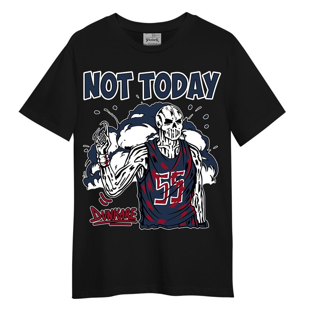 Shirt To Match Navy Blue 2024 6s - Not Today Skeleton Shirt Unisex