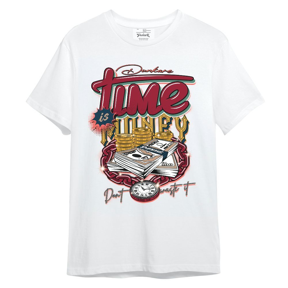 Shirt To Match Mid Multi Color 2022 1s - Time Is Money Unisex Shirt