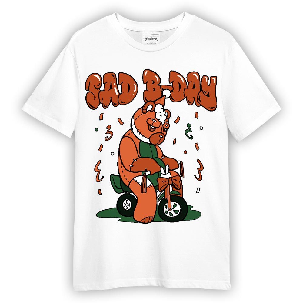 Shirt To Match Low Miami 5s - Sad B-Day Hugz Shirt Unisex