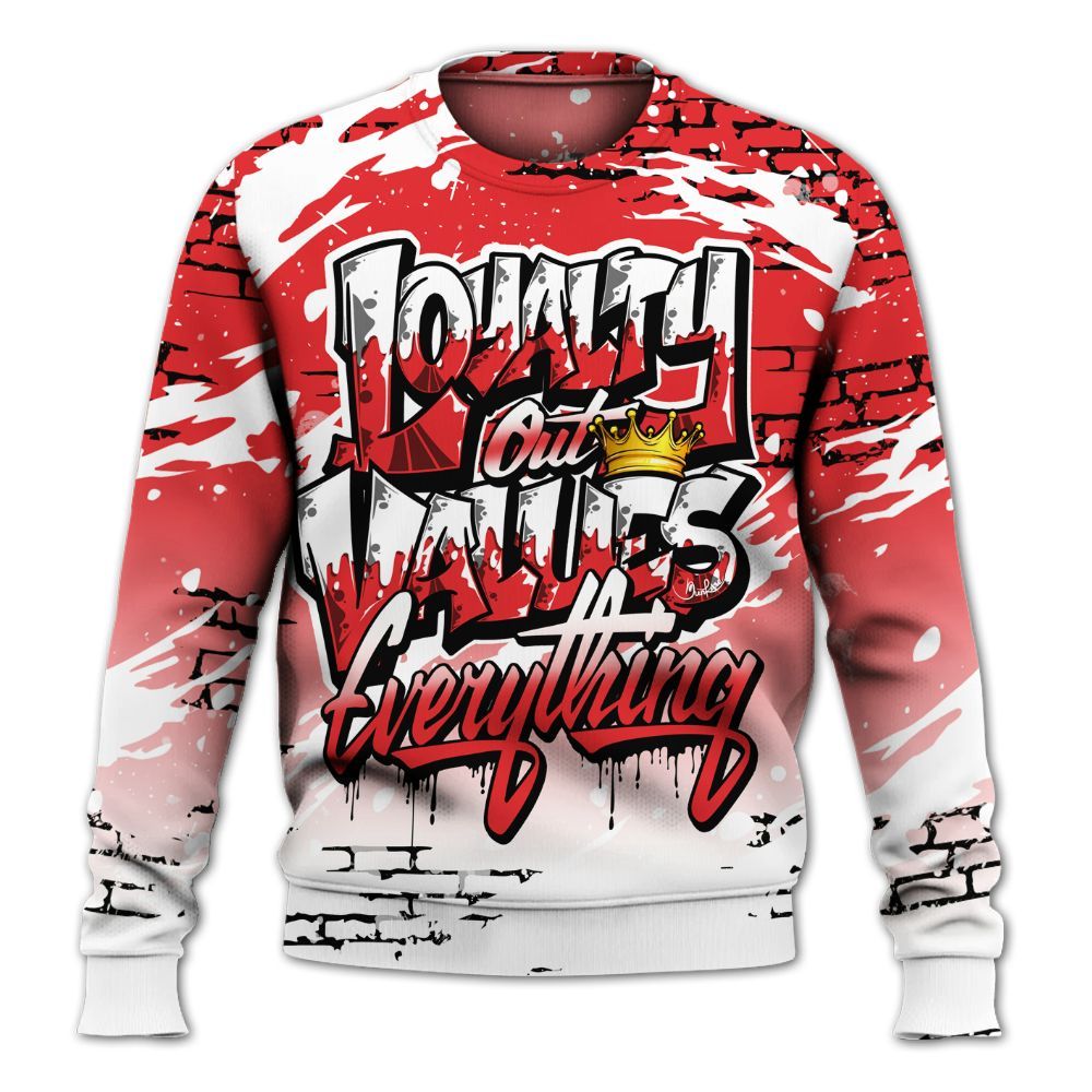 Sweatshirt To Match Chile Red 9s - Values Of Loyalty Drip All Over Print