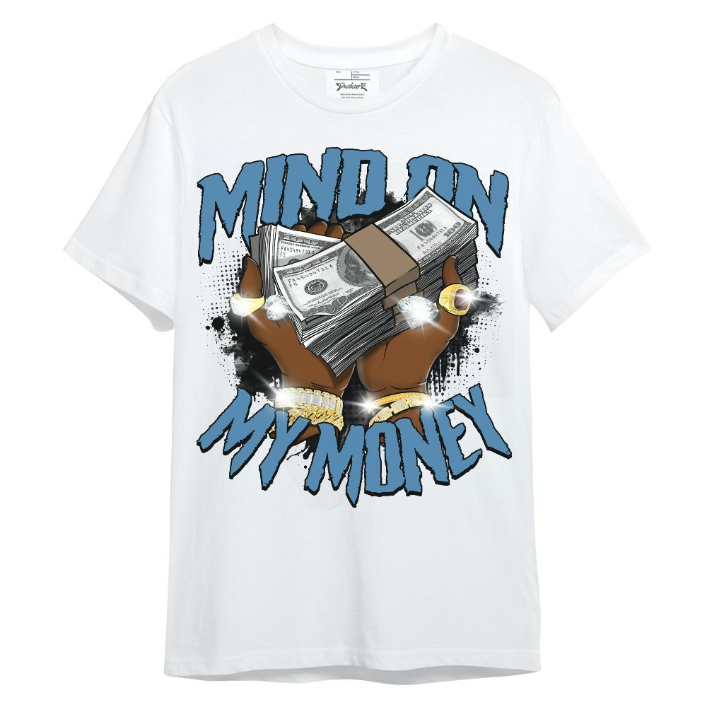 Shirt To Match Air Force 1 Stash - Mind On My Money Graphic Unisex Shirt