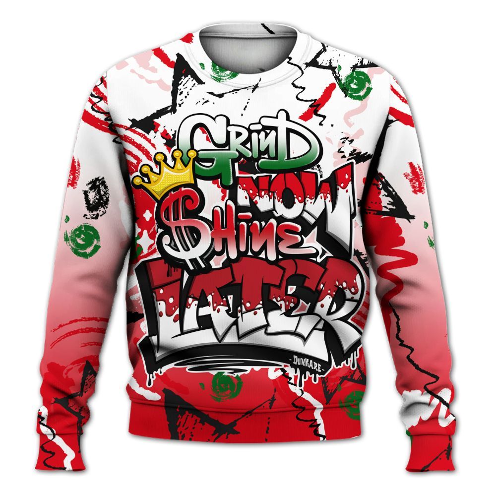 Sweatshirt To Match Chicago 13s - Grind Shine Later Drip All Over Print