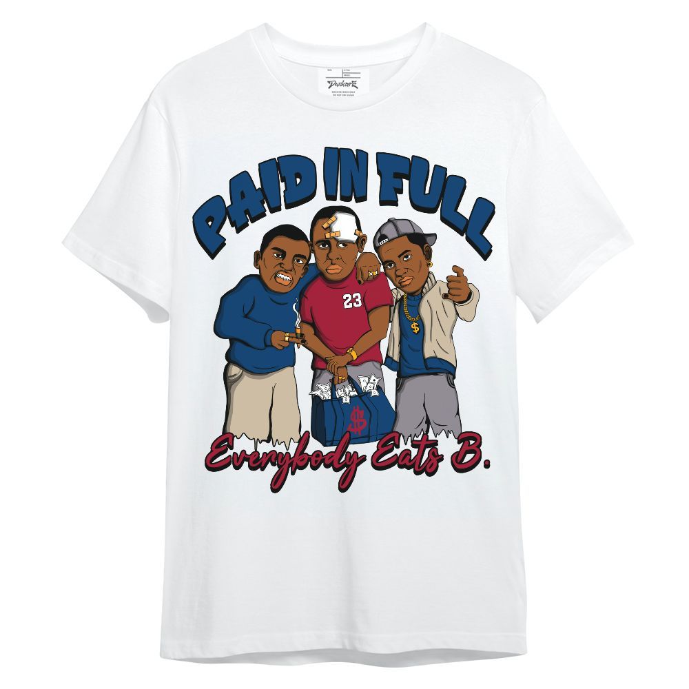 Shirt To Match Rare Air 4s - Everybody Paid In Full Graphic Unisex Shirt