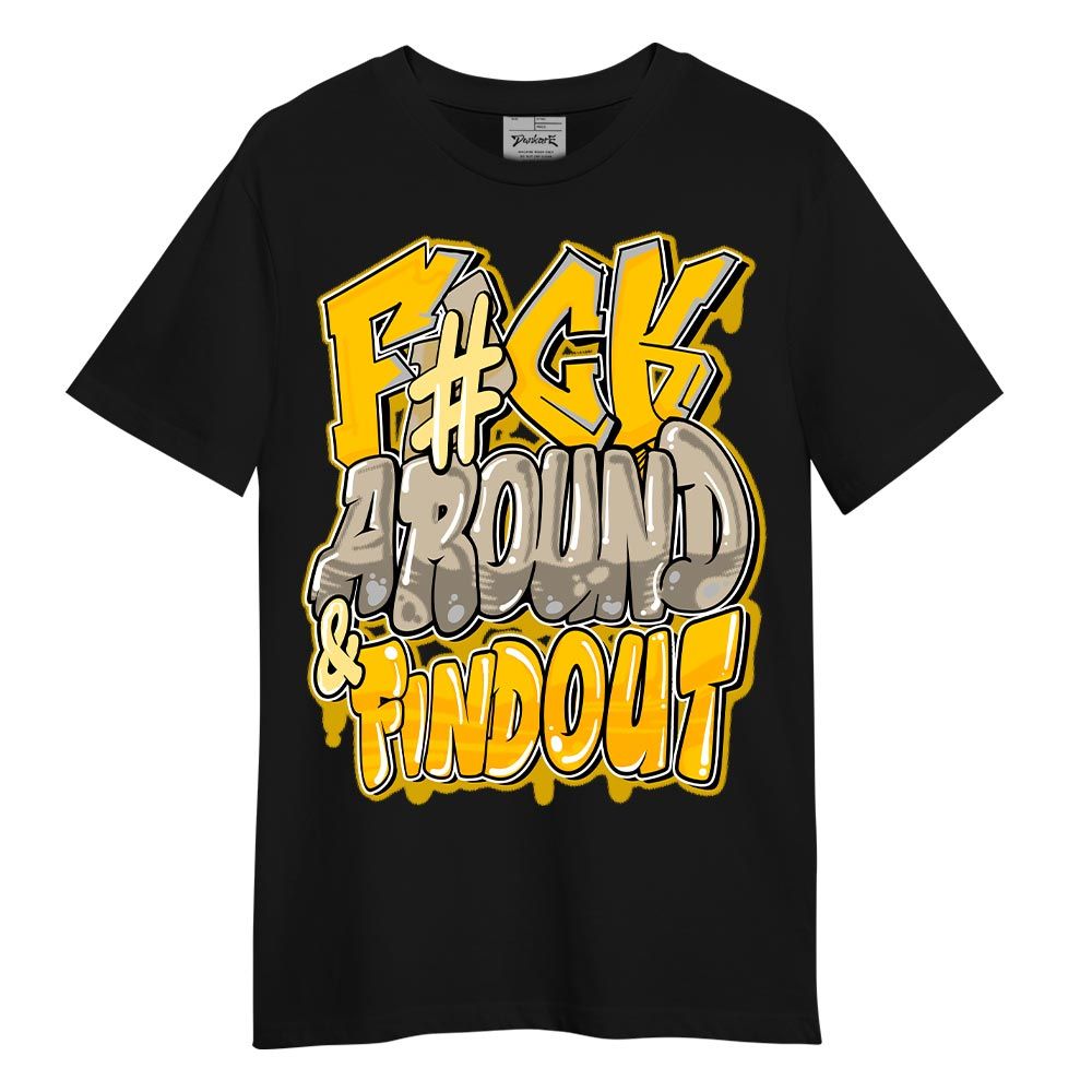 Shirt To Match Vivid Sulfur 4s - F Around Find Out Graphic Shirt Unisex