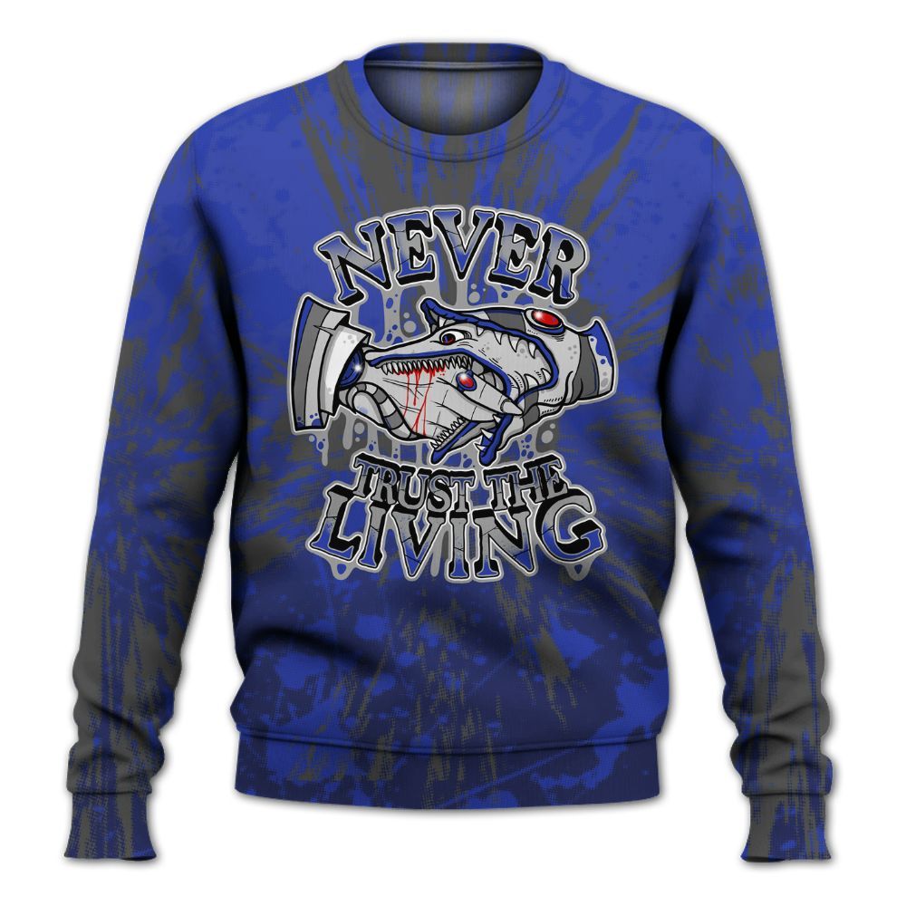 Sweatshirt To Match Air Max Plus Black Racer Blue - Never Trusting Living Graphic Halloween All Over Print