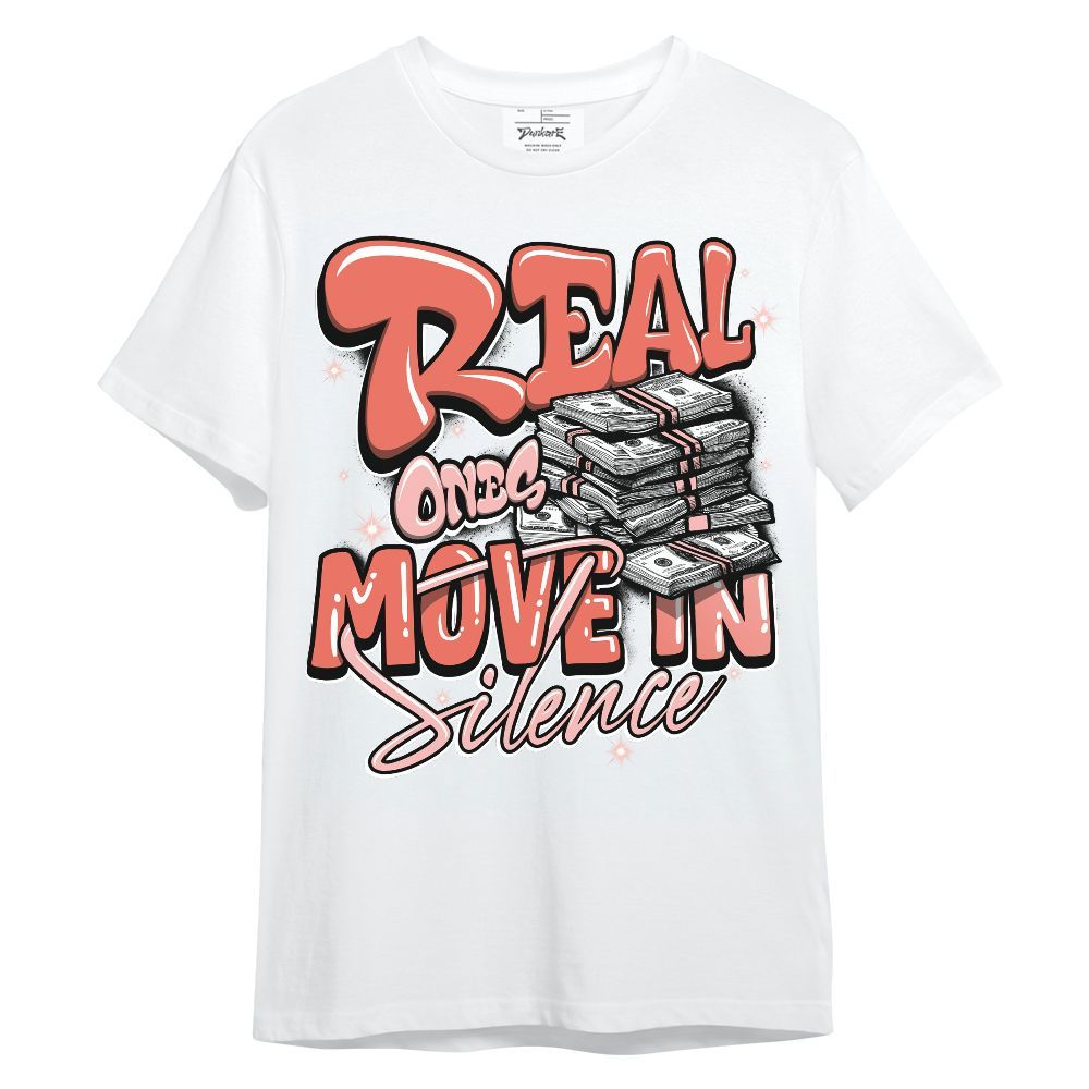 Shirt To Match Low OG PSG 1s - Real Ones Move In Streetwear Unisex Shirt