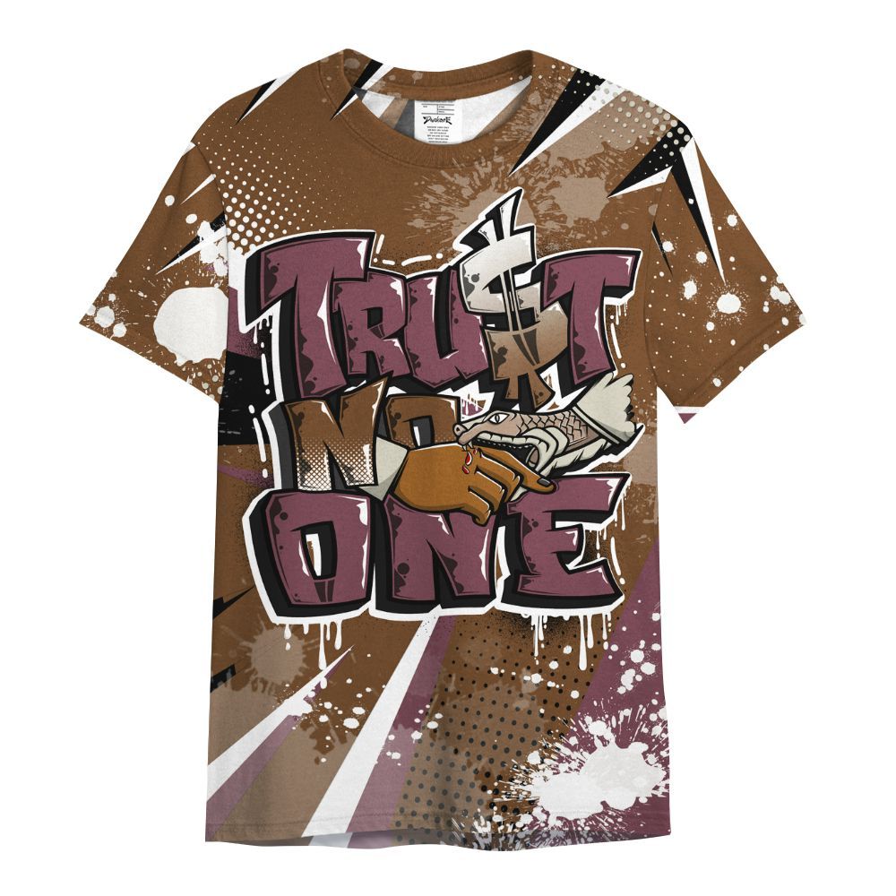 Shirt To Match Archaeo Brown 3s - Poly Trust No One Dripping All Over Print