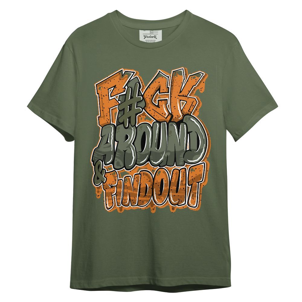 Shirt To Match Olive 5s - F Around Find Out Graphic Unisex Shirt