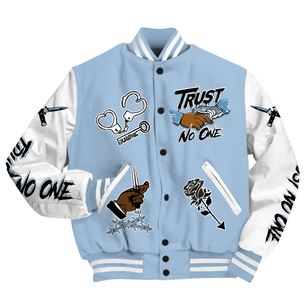 Varsity Jacket To Match High University Blue 1s - Trust No One Dripping All Over Print