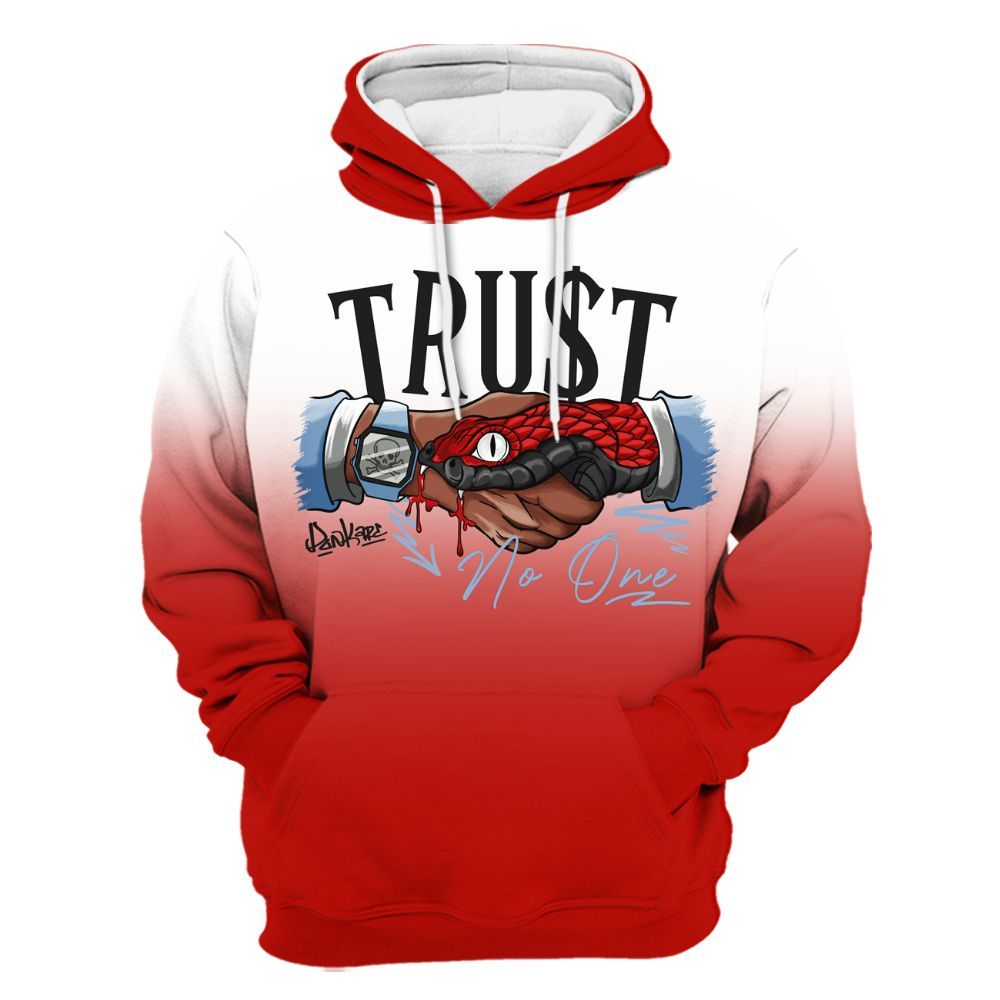 Hoodie To Match OG Fire Red 5s, Trust No One Drip All Over Print