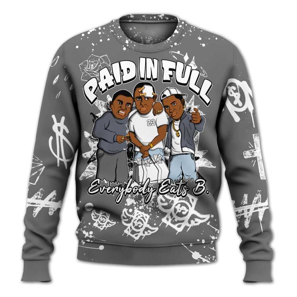 Sweatshirt To Match Cool Grey 6s - Everybody Paid In Full Crayon All Over Print